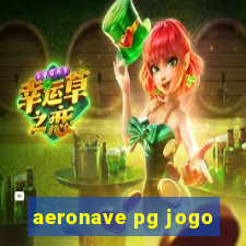 aeronave pg jogo